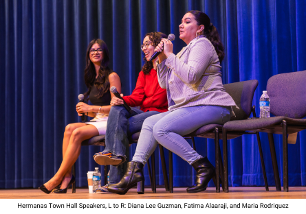 Hermanas Town Hall Speakers Diana Lee Guzman, Fatima Alaaraji, and Maria Rodriguez share their STEM trajectory on stage of Bulpitt Auditorium 