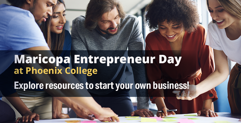 Attend Phoenix College's Maricopa Entrepreneur Days