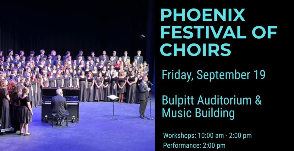 Phoenix Area High School Singers gather at Phoenix College for a day of workshops and coachings with our talented Voice Faculty. This Festival culminates in public performances that begin at 2:00 pm. 