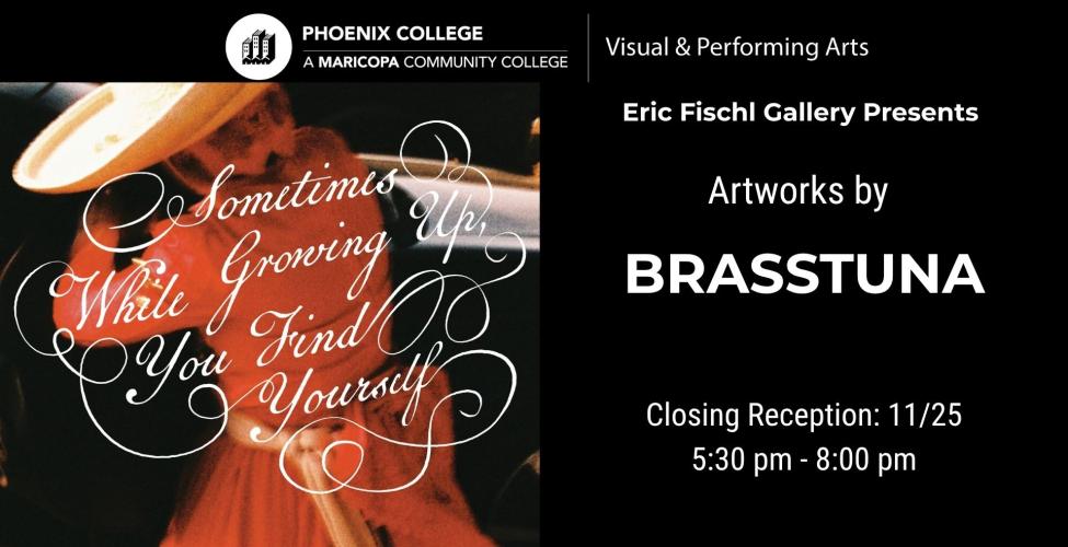 Join us for the Closing Reception of BrassTuna's Exhibit
