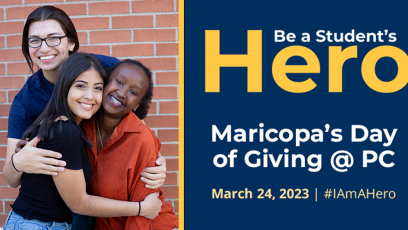Be A Hero this Spring.  Donate to help a Phoenix College student.