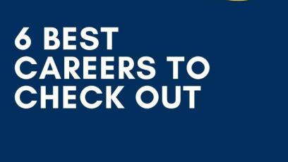 6 Best Careers To Check Out