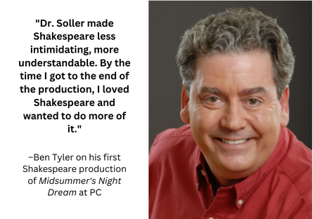 Former Phoenix College theater student Ben Tyler credits Dr. Larry Soller with making Shakespeare less intimidating. 