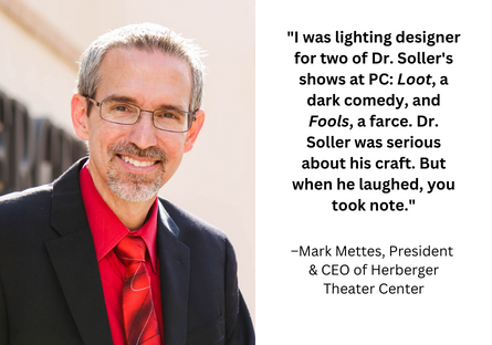 Former Phoenix College theater student and President & CEO of Herberger Theatre Center, Mark Mettes, share his memories of Dr. Larry Soller