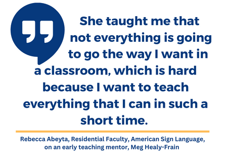 Phoenix College Faculty Rebecca Abeyta credits her teaching mentor Meg Healy-Frain with making room for teachable moments. 