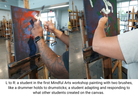 Phoenix College painting student bringing mindfulness and play to the canvas: painting with two brushes and adapting to what other painters contributed to each canvas