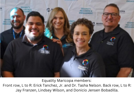 Members of Equality Maricopa who advocated for LGBTQIA+ students employees across the District 