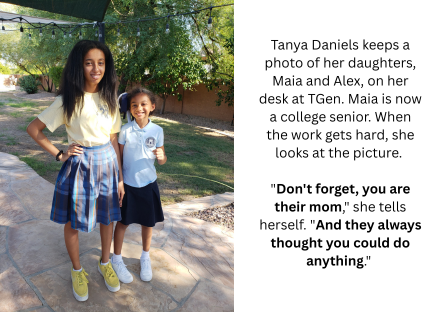 anya's daughters, Maia and Alex, remain the inspiration for Tanya in her work TGen