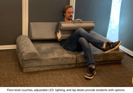 The sensory room offers low-to the ground couches, adjustable lighting and lap desks as well as adjustable chairs and desks to give students many options. 