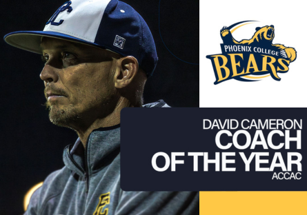 A profile image of Coach Dave Cameron with a baseball cap and a graphic of the Phoenix College Athletic logo of the Bears and the words: Coach of the Year"