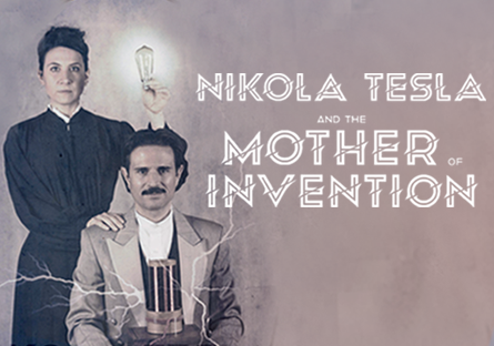 Genius runs in this Family.   Enjoy Phoenix College's showing of "Nikola Tesla and the Mother of Invention"